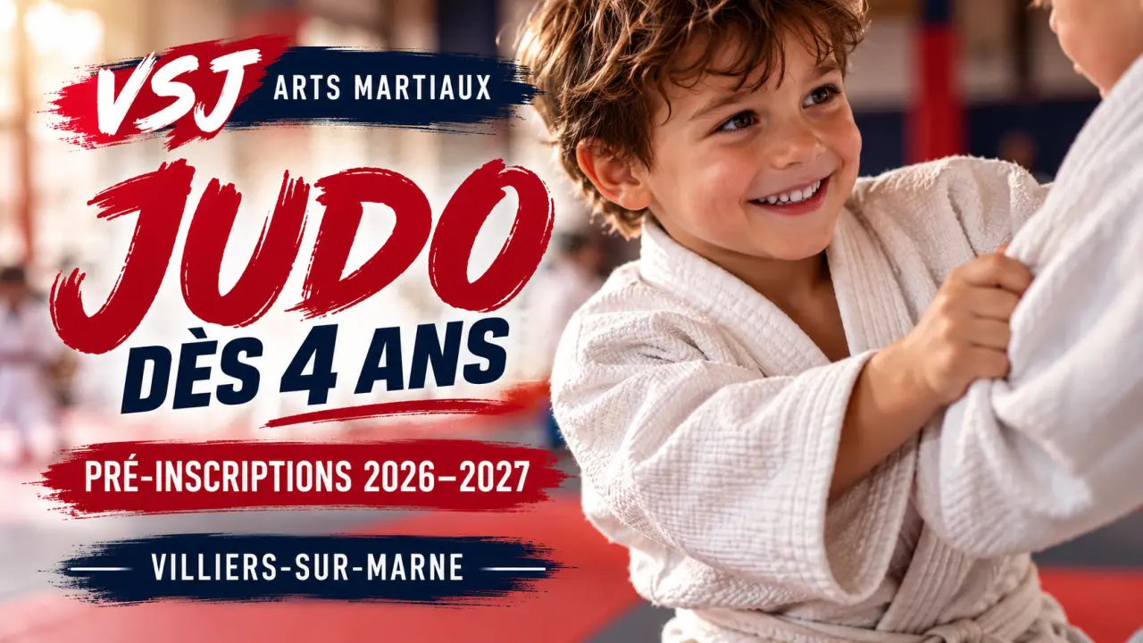 VSJ Arts Martiaux : judo dès 4 ans et pré-inscription 2026-2027 à Villiers-sur-Marne